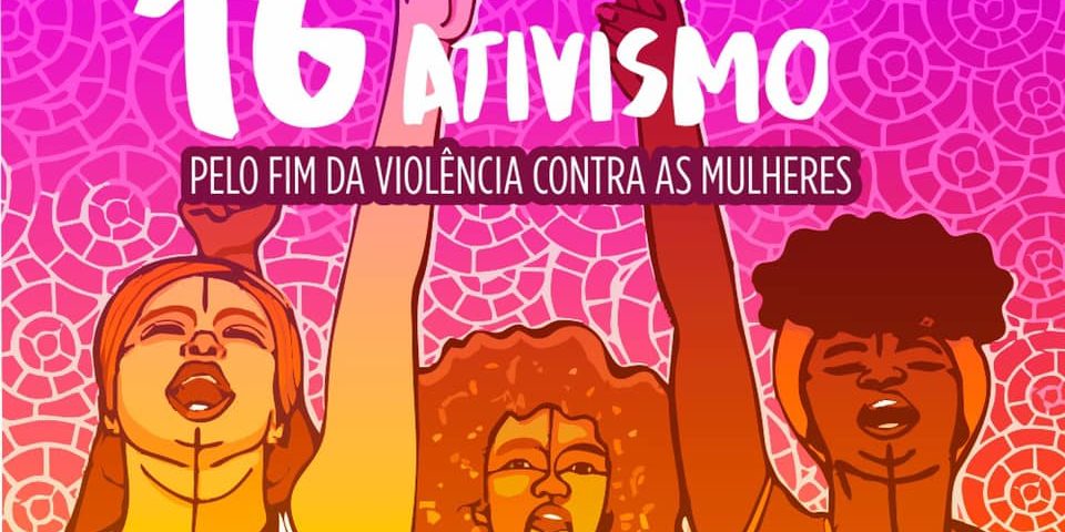 Cress Na Campanha 16 Dias De Ativismo Pelo Fim Da Violência Contra As Mulheres Cress 5930