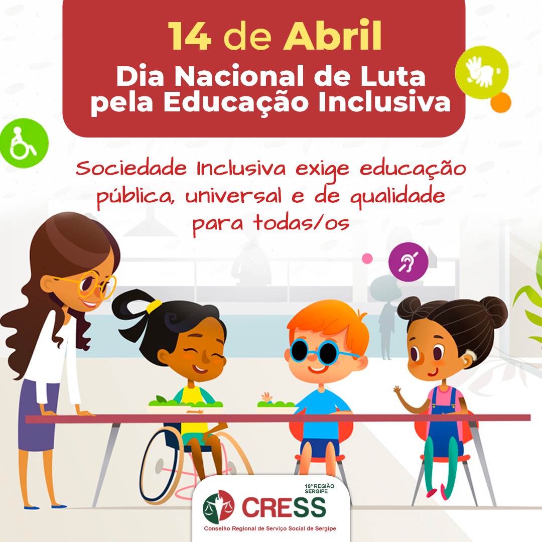 Dia Nacional De Luta Pela Educa O Inclusiva De Abril Cress Conselho Regional De